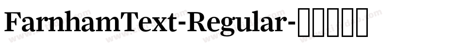 FarnhamText-Regular字体转换