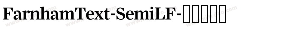 FarnhamText-SemiLF字体转换