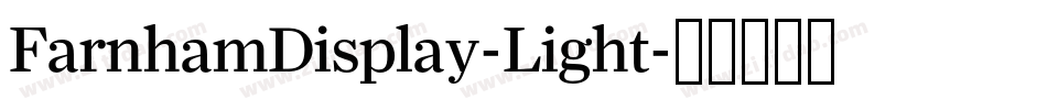 FarnhamDisplay-Light字体转换