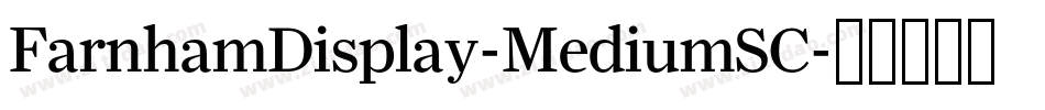 FarnhamDisplay-MediumSC字体转换