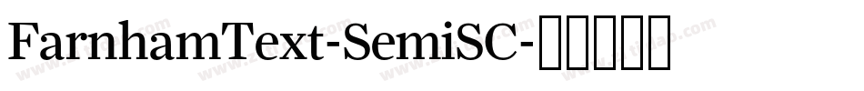 FarnhamText-SemiSC字体转换
