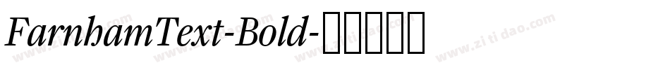 FarnhamText-Bold字体转换