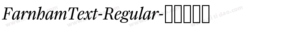 FarnhamText-Regular字体转换