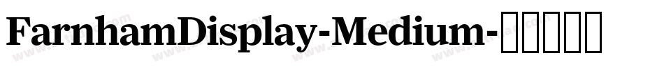 FarnhamDisplay-Medium字体转换