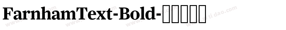 FarnhamText-Bold字体转换