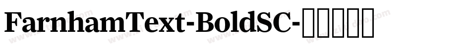 FarnhamText-BoldSC字体转换