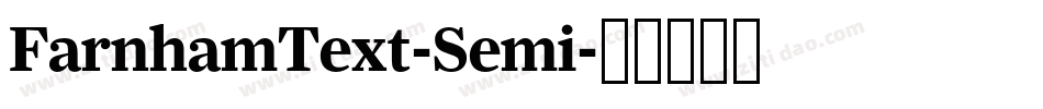 FarnhamText-Semi字体转换