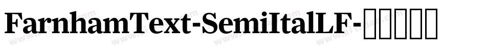FarnhamText-SemiItalLF字体转换