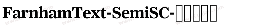 FarnhamText-SemiSC字体转换
