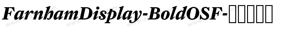 FarnhamDisplay-BoldOSF字体转换