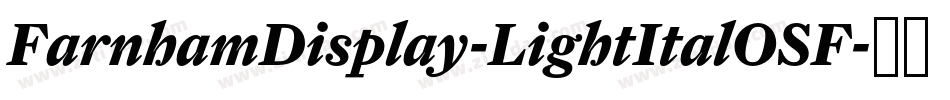 FarnhamDisplay-LightItalOSF字体转换