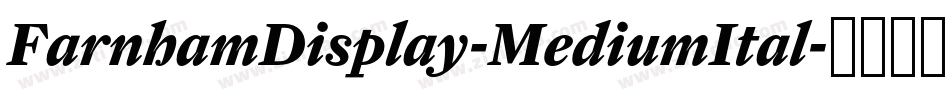 FarnhamDisplay-MediumItal字体转换