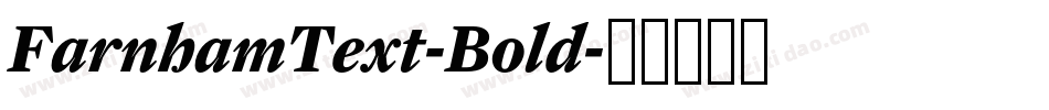 FarnhamText-Bold字体转换