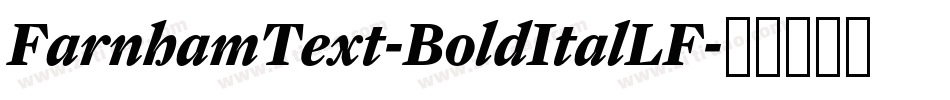 FarnhamText-BoldItalLF字体转换