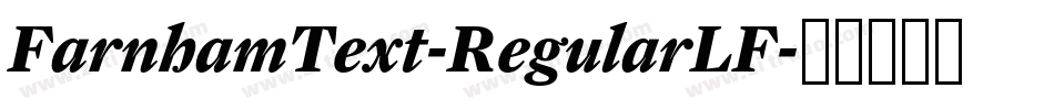 FarnhamText-RegularLF字体转换