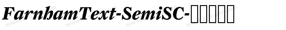 FarnhamText-SemiSC字体转换