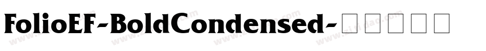 FolioEF-BoldCondensed字体转换