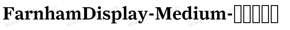 FarnhamDisplay-Medium字体转换