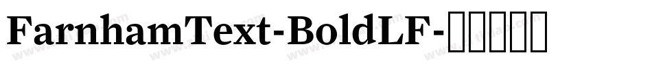FarnhamText-BoldLF字体转换