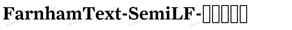 FarnhamText-SemiLF字体转换