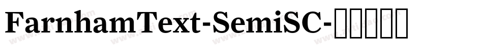 FarnhamText-SemiSC字体转换