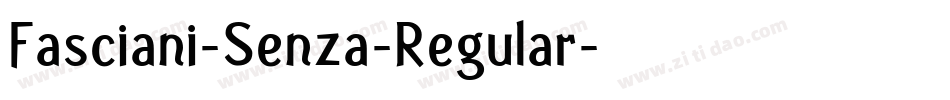 Fasciani-Senza-Regular字体转换