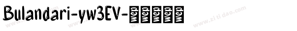 Bulandari-yw3EV字体转换