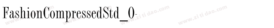 FashionCompressedStd_0字体转换