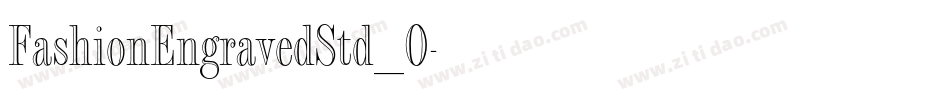 FashionEngravedStd_0字体转换