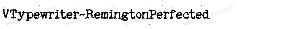VTypewriter-RemingtonPerfected字体转换