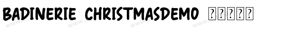 Badinerie-ChristmasDemo字体转换
