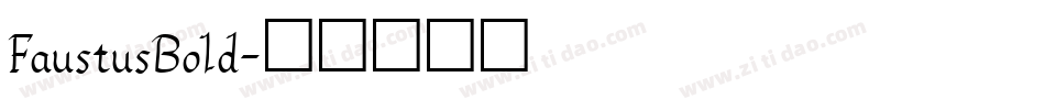 FaustusBold字体转换