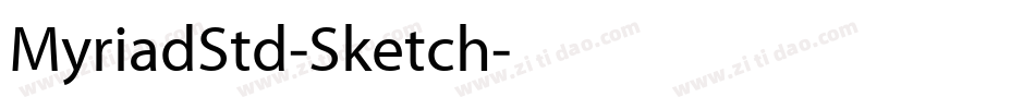 MyriadStd-Sketch字体转换