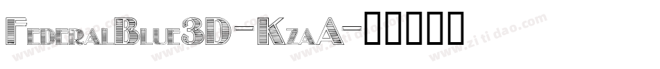 FederalBlue3D-KzaA字体转换