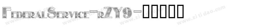 FederalService-rZY9字体转换