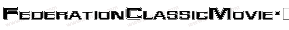 FederationClassicMovie字体转换