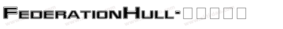 FederationHull字体转换