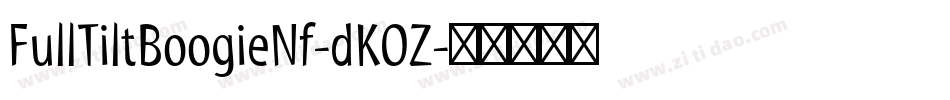 FullTiltBoogieNf-dKOZ字体转换