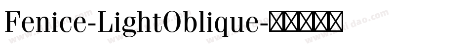 Fenice-LightOblique字体转换