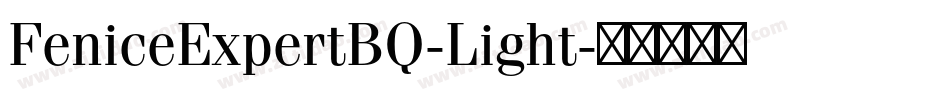 FeniceExpertBQ-Light字体转换