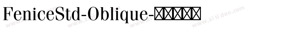 FeniceStd-Oblique字体转换