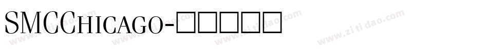 SMCChicago字体转换