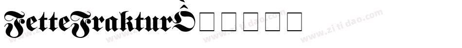 FetteFraktur字体转换