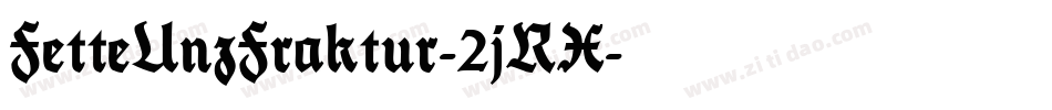 FetteUnzFraktur-2jRX字体转换