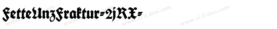 FetteUnzFraktur-2jRX字体转换