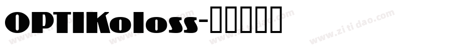 OPTIKoloss字体转换