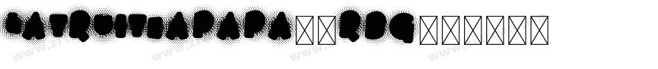 Latruiteapapa-1RBg字体转换