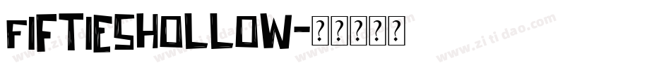 FiftiesHollow字体转换