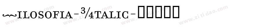 Filosofia-Italic字体转换