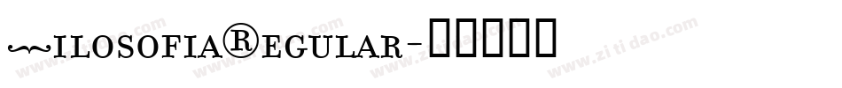 FilosofiaRegular字体转换